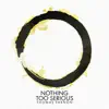 Nothing Too Serious - EP album lyrics, reviews, download