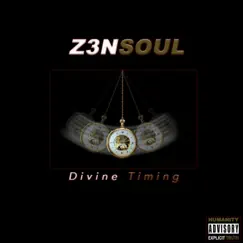 Divine Timing - Single by Z3nsoul album reviews, ratings, credits