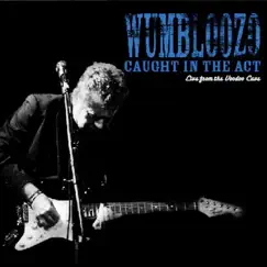 Caught in the Act (Live from the Voodoo Cave) by Wumbloozo album reviews, ratings, credits