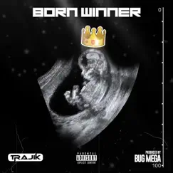 Born Winner Song Lyrics