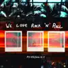 We Love Rock 'n' Roll album lyrics, reviews, download