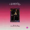 Criminal (Cover Version) - Single album lyrics, reviews, download