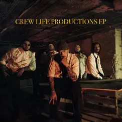Crew Life Productions by Crew Life Productions album reviews, ratings, credits