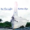 Be the Light album lyrics, reviews, download