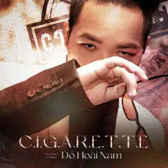 CIGARETTE - Single by Đỗ Hoài Nam album reviews, ratings, credits