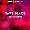 Safe Place (VEME Remix) - Single album lyrics, reviews, download