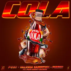 Cola (feat. Papi Mikey Dinero) Song Lyrics