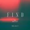 Find (feat. Moon Sujin) - Single album lyrics, reviews, download