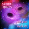 Gravity Waves album lyrics, reviews, download