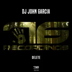 Delete - Single by DJ John Garcia album reviews, ratings, credits