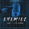 Enemies (feat. Lito Kirino) - Single album lyrics, reviews, download