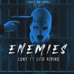 Enemies (feat. Lito Kirino) Song Lyrics