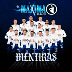 Mentiras - Single by La Máxima De Jalisco album reviews, ratings, credits