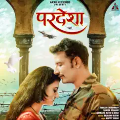 Pardesha - Single by HiNa & Bajrang Rathi album reviews, ratings, credits