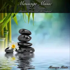 Massage Music Music for Massage Breathe, Relax, And Be Inspired by Massage Music album reviews, ratings, credits