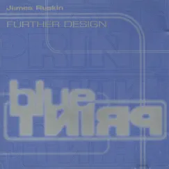 Further Design by James Ruskin album reviews, ratings, credits