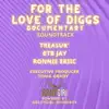For the Love of Diggs (Documentary Soundtrack) album lyrics, reviews, download