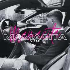 Mamacita - Single by VISAR album reviews, ratings, credits