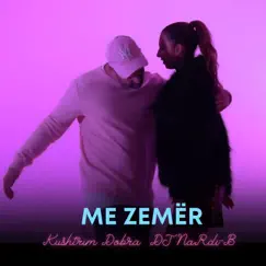 Me Zemër (feat. DJ NaRdi-B) Song Lyrics