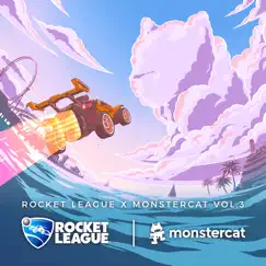 Rocket League x Monstercat Vol. 3 - EP by Various Artists album reviews, ratings, credits