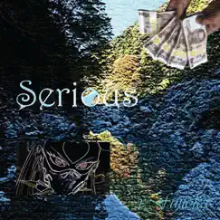 Serious - Single by XFujioka album reviews, ratings, credits