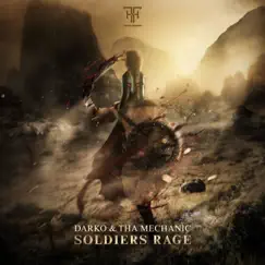 Soldiers Rage - Single by Tha Mechanic & Darko album reviews, ratings, credits