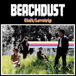 Cleft/Lovetrip - Single by Beachdust album reviews, ratings, credits