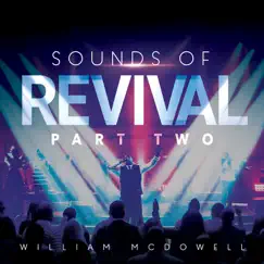 Sounds of Revival II: Deeper by William McDowell album reviews, ratings, credits