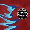 Ghost Shark/Trieste X-1 - Single album lyrics, reviews, download