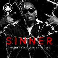 Sinner (feat. Hog Mob Zion, Larynx Merit & Dymond) - Single by Hog Mob album reviews, ratings, credits