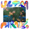 Ultraparadíso - Single album lyrics, reviews, download