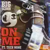 On Me (feat. Tech N9ne) - Single album lyrics, reviews, download
