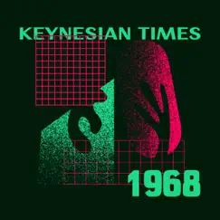 Keynesian Times - Single by 1968 album reviews, ratings, credits