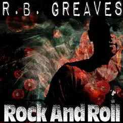 Rock and Roll by R.B. Greaves album reviews, ratings, credits