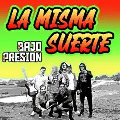 La Misma Suerte Song Lyrics