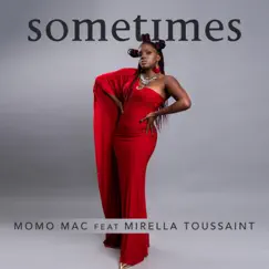 Sometimes (feat. Mirella Toussaint) Song Lyrics