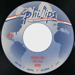Mona Lisa / Foolish One - Single by Carl Mann album reviews, ratings, credits