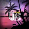LIFE (feat. Fullness) - Single album lyrics, reviews, download