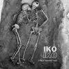 Iko Iko - Single album lyrics, reviews, download
