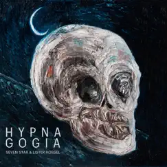 Hypnagogia by Lister Rossel & Seven Star album reviews, ratings, credits
