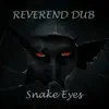 Snake Eyes - Single album lyrics, reviews, download