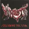 Following the Sign (Demo) - EP album lyrics, reviews, download