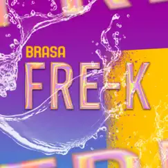 Fre-K - Single by Brasa album reviews, ratings, credits