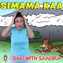 Simama Kaa - Single by Sing With Sandra album reviews, ratings, credits