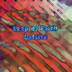 Lattice by Leap of Faith album reviews, ratings, credits