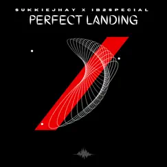 Perfect Landing (feat. Ib2special) - Single by Sukkiejhay album reviews, ratings, credits