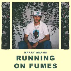 Running on Fumes Song Lyrics