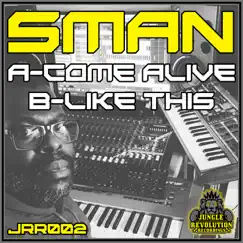 Come Alive / Like This - Single by S Man album reviews, ratings, credits