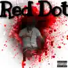 Red Dot song lyrics