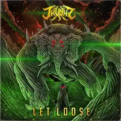 Let Loose - Single by TRUNKZ album reviews, ratings, credits